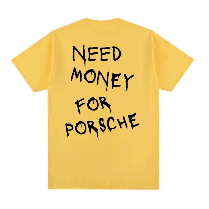 Camiseta Need Money for Porsche