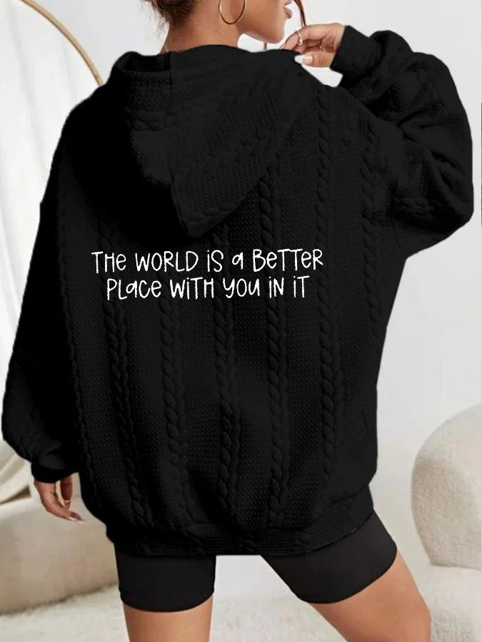 Sudadera con capucha de mujer Stay The World is Better With You In It Suicide Awareness Cable Hoodie